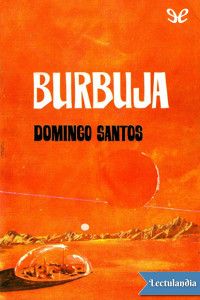 Domingo Santos — Burbuja