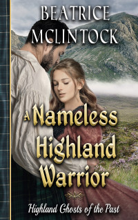 Beatrice McLintock — A Nameless Highland Warrior