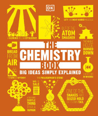 DK — The Chemistry Book