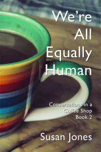 Susan Jones — We're All Equally Human