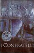 Grisham John [Grisham John] — Grisham John - 2000 - I Confratelli