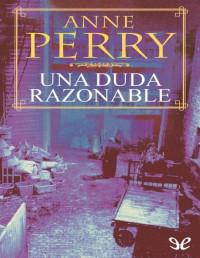 Anne Perry — Una Duda Razonable