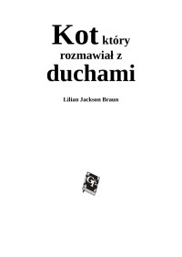 Jarus — Kot, ktory rozmawial z duchami - Lilian Jackson Braun