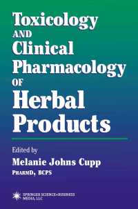 Melanie Johns Cupp — Toxicology and Clinical Pharmacology of Herbal Products