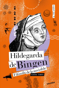 Claudia D'amico; — Hildegarda de Bingen