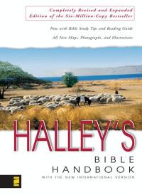 Henry H. Halley; — Halley's Bible Handbook with the New International Version