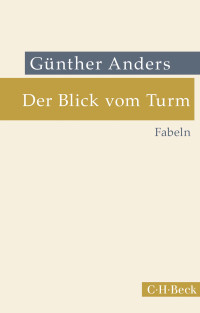 Gnther Anders; — Der Blick vom Turm