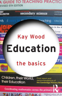 Kay Wood; — Education: The Basics