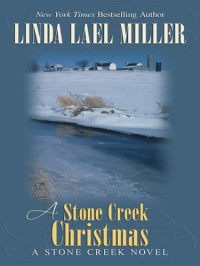 A Stone Creek Christmas — Linda Lael Miller