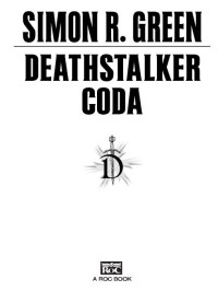 Simon R. Green — Deathstalker Coda