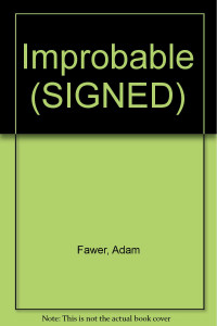 Adam Fawer — Improbable (SIGNED)