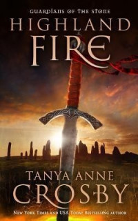 Tanya Anne Crosby — Highland Fire