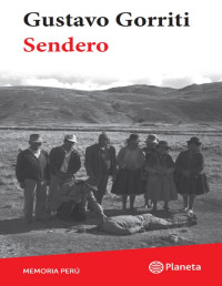 Gustavo Gorriti Ellenbogen — Sendero