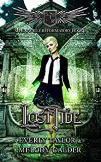 Everly Taylor, Melody Calder — Lost Tide (Shadow Isle Reformatory #3)
