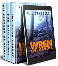 V J Chambers — Wren Delacroix Series Box Set