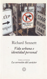 Richard Sennett — Vida urbana e identidad personal