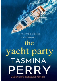 Tasmina Perry — The Yacht Party