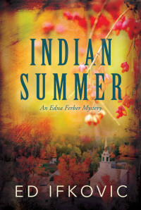 Ed Ifkovic — Indian Summer