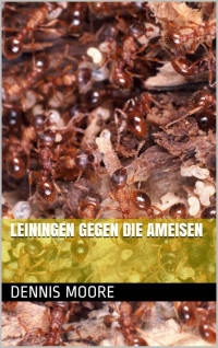Unknown — Leiningen Gegen Die Ameisen (German Edition)