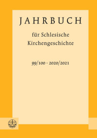 Kai-Michael Gustmann, Leipzig, Hubert & Co., Göttingen — Jahrbuch für Schlesische Kirchengeschichte