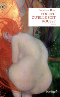 Stephane Rose — Pourvu quelle soit rousse