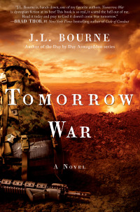 Bourne, J.L. — [The Chronicles of Max 01] • Tomorrow War