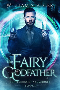 William Stadler [Stadler, William] — The Fairy Godfather