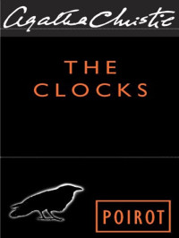 Agatha Christie — The Clocks