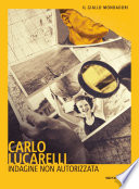 Carlo Lucarelli — Indagine non autorizzata