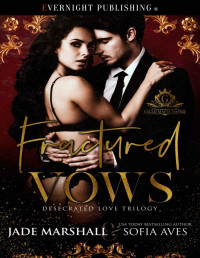 Jade Marshall & Sofia Aves — Fractured Vows: Part of the Gallo Mafia Empire