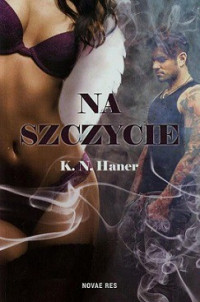 K.N. Haner — Na Szczycie