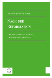 Michael Meyer-Blanck — Nach der Reformation