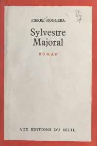 Pierre Noguera — Sylvestre Majoral