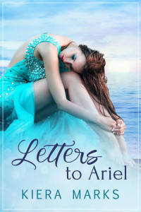 Kiera Marks — Letters to Ariel