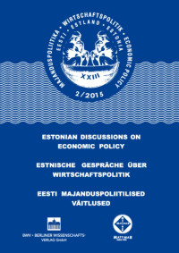 Univ. Tartu & TU Tallinn & FH Kiel & Univ. Greifswald — Estonian discussions on ecomomic policy/Estnische Gespräche über Wirtschaftspolitik/Eesti majanduspolitilised vaitlused