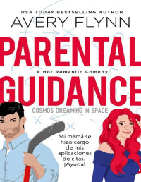 Avery Flynn — Parental Guidance