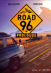Pierre Corbinais (Author), Yoan Fanise (Author), Gaëlle Marco (Illustrator)  — Road 96 : Prologue: Le Road Trip dont vous êtes le Héros (French Edition)