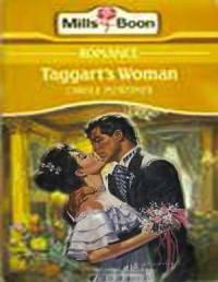 Carole Mortimer [Mortimer, Carole] — Taggart's Woman