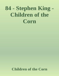 Stephen King — Children of the Corn