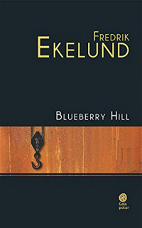 Fredrik Ekelund - Monica Gren & Hjalmar Lindström — Blueberry Hill