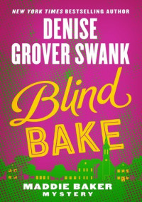 Denise Grover Swank — Blind Bake