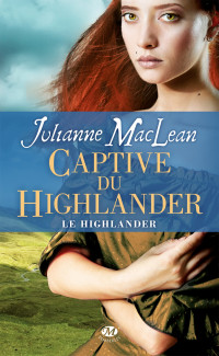 Julianne Maclean — Captive du Highlander