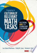 Lou Edward Matthews, Shelly M. Jones, Yolanda A. Parker — Engaging in Culturally Relevant Math Tasks: Fostering Hope in the Elementary Classroom (K-5)