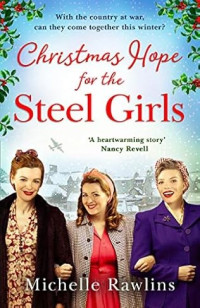 Michelle Rawlins — SG02 - Christmas Hope for the Steel Girls