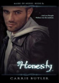 Honesty tom 3 — Carrie Butler