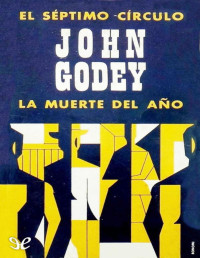 John Godey — La muerte del año
