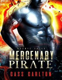 Cass Carlton — Mercenary Pirate: A Sci Fi Alien Romance