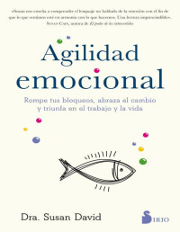 Dra. Susan David — Agilidad emocional