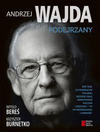 Witold Bereś & Krzysztof Burnetko — Andrzej Wajda