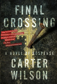 Carter Wilson — Final Crossing